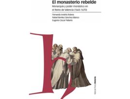 Livro El Monasterio Rebelde de Fernando Andrés Robres (Espanhol)