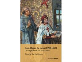 Livro Don Álvaro De Luna (1390-1453) de Agustín García Simón (Espanhol)    