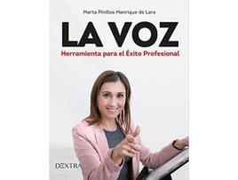 Livro La Voz. Herramienta Para El Exito Profesional de Pinillos Manrique (Espanhol)