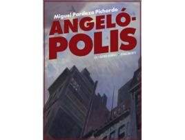 Livro Angelópolis de Miguel Pardeza Pichardo (Espanhol)