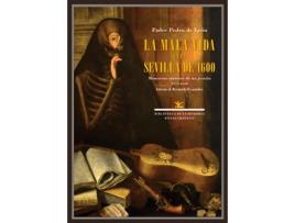 Livro La Mala Vida En La Sevilla De 1600 de Padre Pedro De León (Espanhol)
