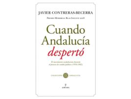 Livro Cuando Andalucía Despertó de Javier Contreras-Becerra (Espanhol)