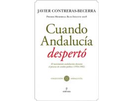 Livro Cuando Andalucía Despertó de Javier Contreras-Becerra (Espanhol)