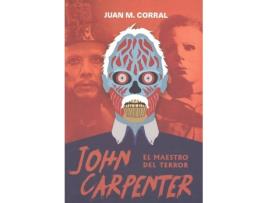 Livro John Carpenter de Juan Manuel Corral (Espanhol)