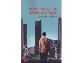 Livro Memorias De Un Asesino Ilustrado de José María Iglesias (Espanhol)