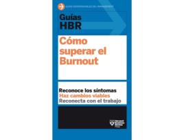 Livro Guías Hbr: Cómo Superar El Burnout de Harvard Business Review (Espanhol)