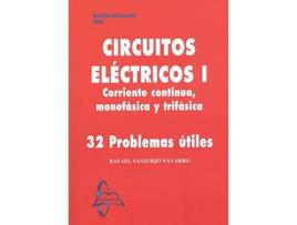 Livro Circuitos Eléctricos I. Corriente Continua, Monofásica Y Trifásica de Rafael Sanjurjo Navarro (Español)    