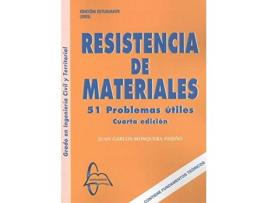 Livro Resistencia De Materiales. 51 Problemas Útiles de Juan Carlos Mosquera Feijoo (Espanhol)