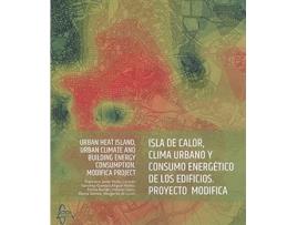 Livro Isla De Calor Clima Urbano Y Consumo Energetico De Los Edificios de Sanchez Guevara Neila (Espanhol)