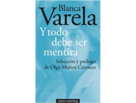 Livro Y Todo Debe Ser Mentira de Blanca Varela (Espanhol)