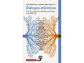 Livro Diálogos Atlánticos de Juan Pablo Fusi (Espanhol)