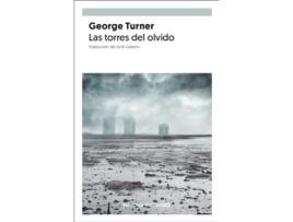 Livro Las Torres Del Olvido de George Turner (Espanhol)