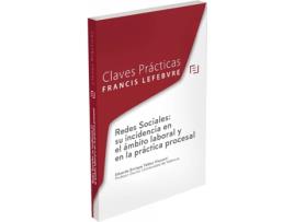 Livro Claves Prácticas: Redes Sociales: Su Incidencia En El Ámbito Laboral Y En La Práctica Procesal de Lefebvre-El Derecho (Espanhol)