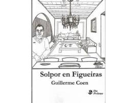 Livro Solpor En Figueiras de Guillerme Coen (Galego)