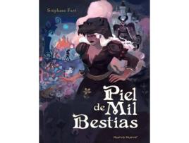 Livro Piel De Mil Bestias de Stéphane Fert (Espanhol)