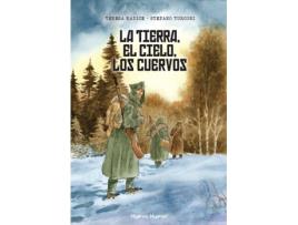 Livro La Tierra, El Cielo, Los Cuervos de Teresa Radice Y Stefano Turconi (Espanhol)