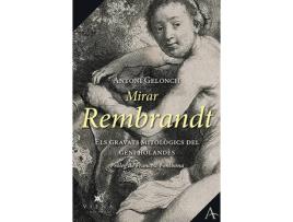 Livro Mirar Rembrandt de Antoni Gelonch Viladegut (Catalão)