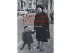 Livro Quan Érem Lleidatans de Antoni Gelonch Viladegut (Catalão)