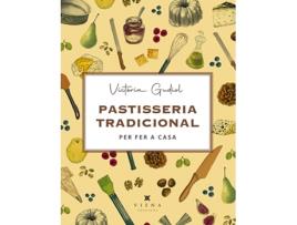 Livro Pastisseria Tradicional Per Fer A Casa de Victòria Gudiol Salom (Catalão)