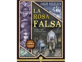 Livro La Rosa Falsa de Jakob Wegelius (Catalão)