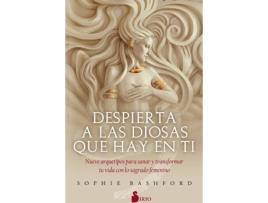 Livro Despierta A Las Diosas Que Hay En Ti de Sophie Bashford (Espanhol)