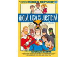 Livro ¡Hola, Liga De La Justicia! de Michael Northrop (Espanhol)