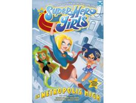 Livro Dc Super Hero Girls: En Metrópolis High de Amy Wolfram (Espanhol)