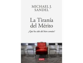 Livro La Tiranía Del Mérito de Michael J. Sandel (Español)