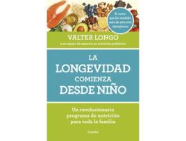 Livro La Longevidad Comienza Desde Niño de Valter Longo (Español)