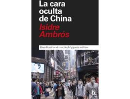 Livro La Cara Oculta De China de Isidre Ambrós (Espanhol)