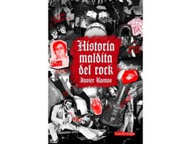 Livro Historia Maldita Del Rock de Javier Ramos De Los Santos (Espanhol)