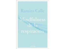 Livro Mindfulness De La Respiración de Ramiro Calle (Espanhol)
