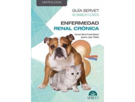 Livro Guía Servet De Manejo Clínico: Enfermedad Renal Crónica de Carmen María Pineda Martos (Espanhol)
