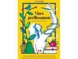 Livro Viure Perillosament de Gemma Pasqual I Escrivà (Catalão)