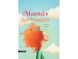 Livro Un Mundo De Mamás Fantásticas (2A Ed) de Marta Gómez Mata (Espanhol)