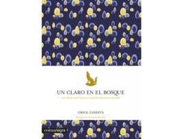 Livro Un Claro En El Bosque de Oriol Ginestà (Espanhol)