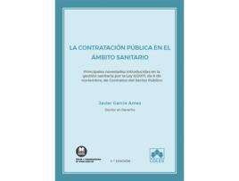 Livro La Contratación Pública En El Ámbito Sanitario de Javier Garcia Amez (Espanhol)   