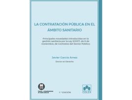 Livro La Contratación Pública En El Ámbito Sanitario de Javier Garcia Amez (Espanhol)