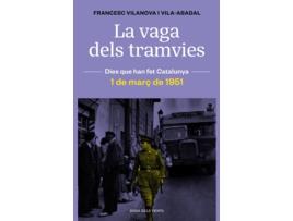 Livro La Vaga Dels Tramvies de Francesc Vilanova (Catalão)