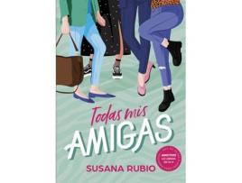 Livro Todas Mis Amigas de Susana Rubio (Espanhol)
