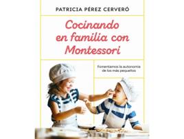 Livro Cocinando En Familia Con Montessori de Patricia Pérez Cerveró (Espanhol)