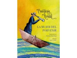 Livro La Mujer Del Porvenir de Concepción Arenal Ponte (Espanhol)