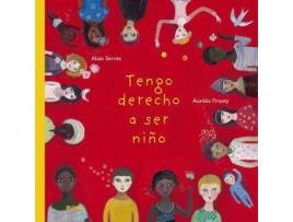 Livro Tengo Derecho A Ser Niño (2020) de Alain Serres (Espanhol)