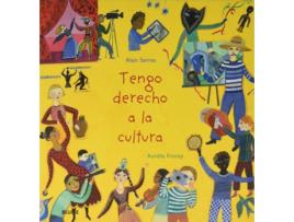 Livro Tengo Derecho A La Cultura de Alain Serres (Espanhol)