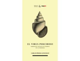 Livro El Virus Percibido de Carlos Pineda González (Espanhol)