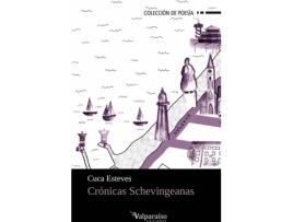 Livro Crónicas Schevingeanas de Cuca Esteves (Espanhol)