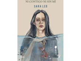 Livro Ni Contigo Ni Sin Mí de Sara Leo (Espanhol)