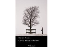 Livro Olivia En Los Suburbios de Marcelo Rioseco (Espanhol)