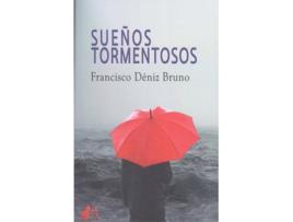 Livro Sueños Tormentosos de Francisco D'Niz Bruno (Espanhol)