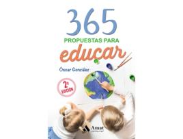 Livro 365 Propuestas Para Educar de Óscar González Vázquez (Espanhol)   